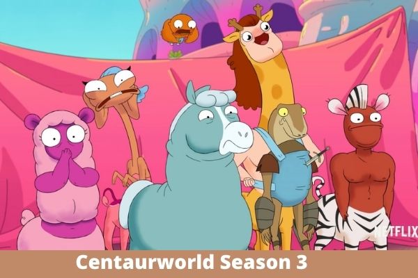 Centaurworld Season 3