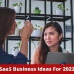 SaaS Business Ideas For 2022