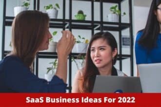 SaaS Business Ideas For 2022
