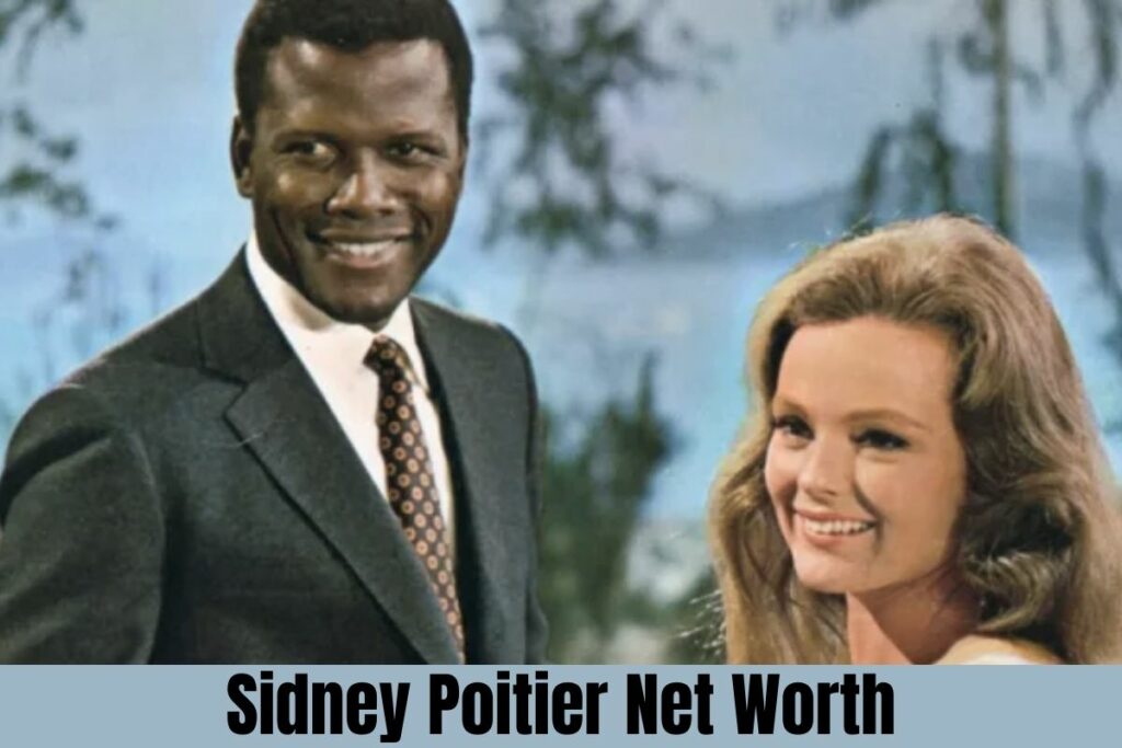 Sidney Poitier Net Worth