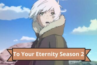 To Your Eternity Season 2