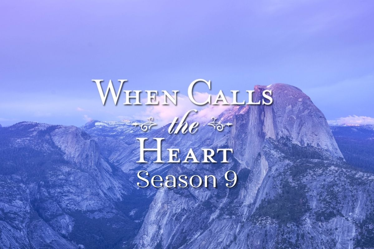 When Calls the Heart Season 9 