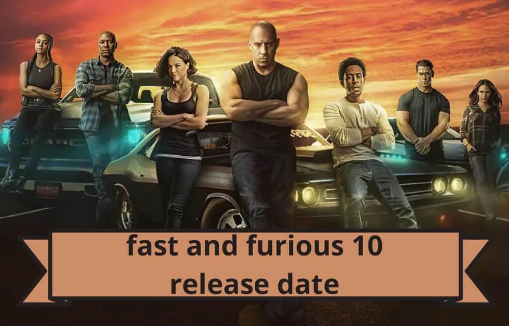 fast and furious 10 release date