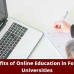 Benefits of Online Education in Foreign Universities