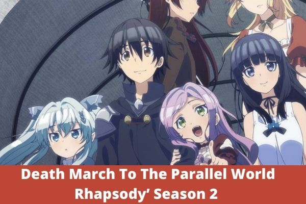 Death March To The Parallel World Rhapsody’ Season 2