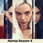 Hanna Season 4