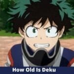 How Old Is Deku