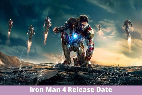 Iron Man 4 Release Date Status