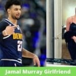 Jamal Murray Girlfriend