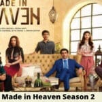 Made in Heaven Season 2