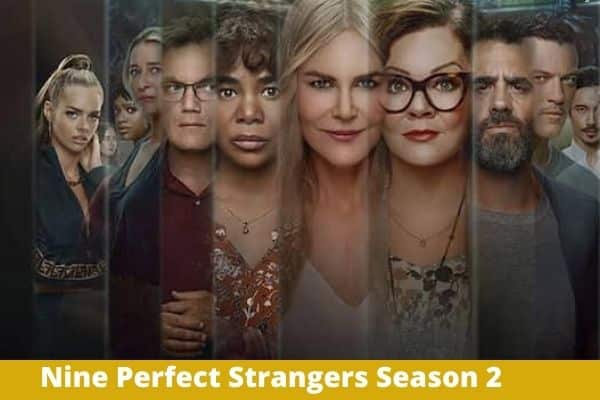 Nine Perfect Strangers Season 2 Release Date: Renewed or Cancelled?
