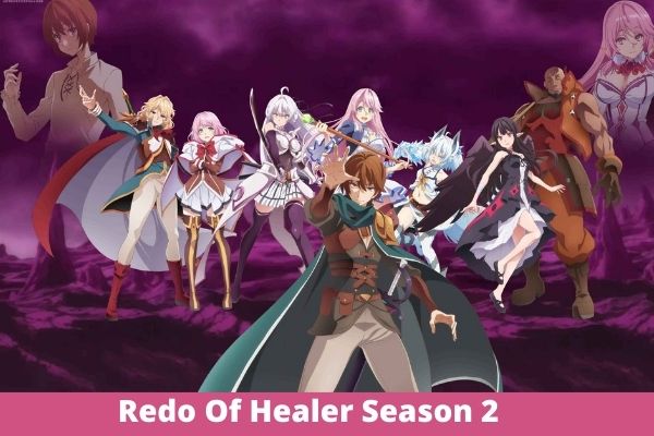 Redo Of Healer Season 2