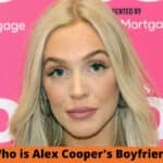 Who is Alex Cooper's Boyfriend