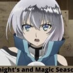 Knight's and Magic Season 2