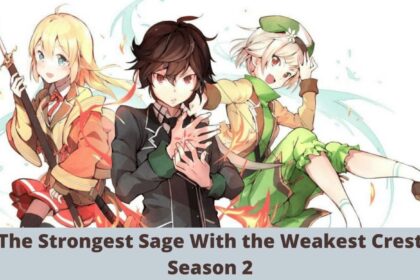 The Strongest Sage With the Weakest Crest Season 2