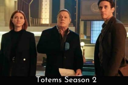 Totems Season 2