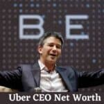 Uber CEO Net Worth