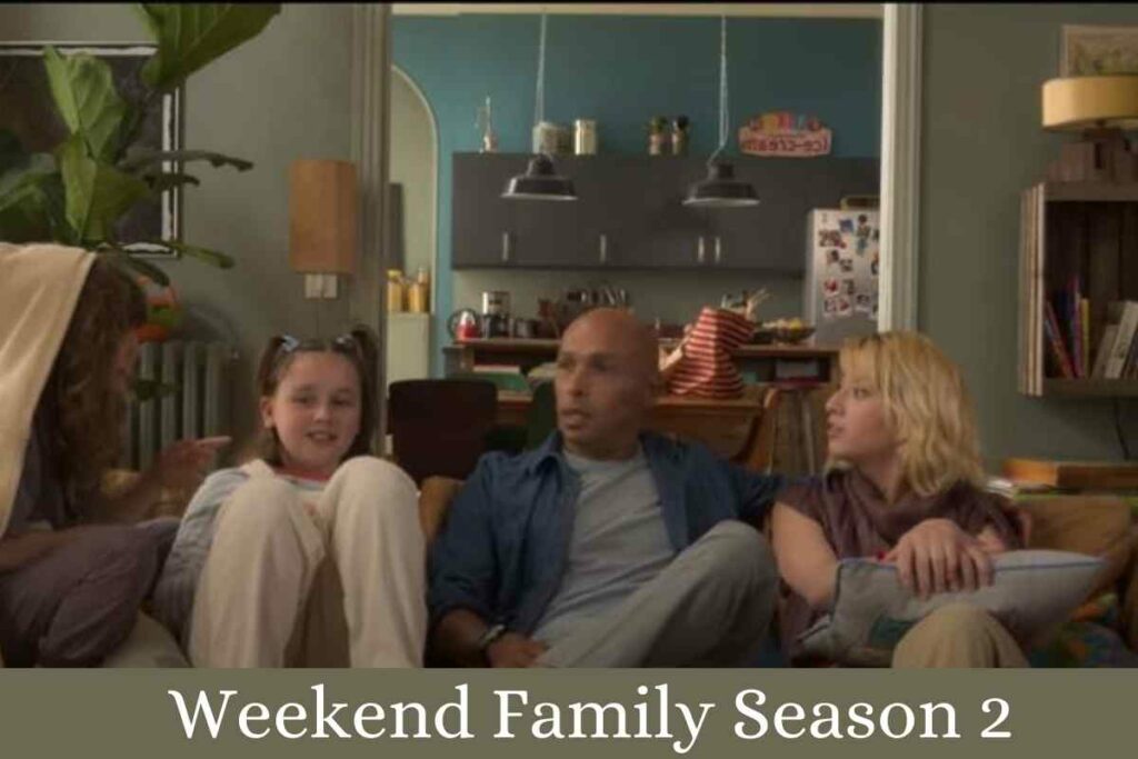 Weekend Family Season 2