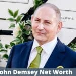 john demsey net worth