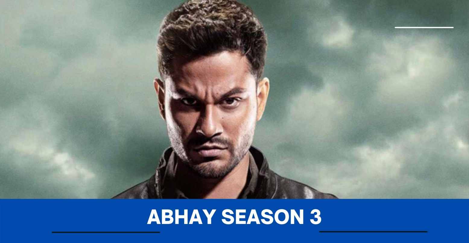 Abhay Season 3: All The Latest Updates and Everything We Know So Far