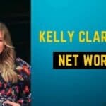 Kelly Clarkson Net Worth