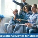 Best 7 Educational Movies for Students