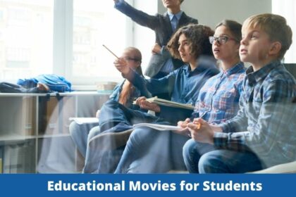 Best 7 Educational Movies for Students