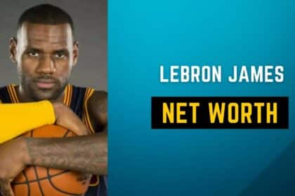 Lebron James Net Worth