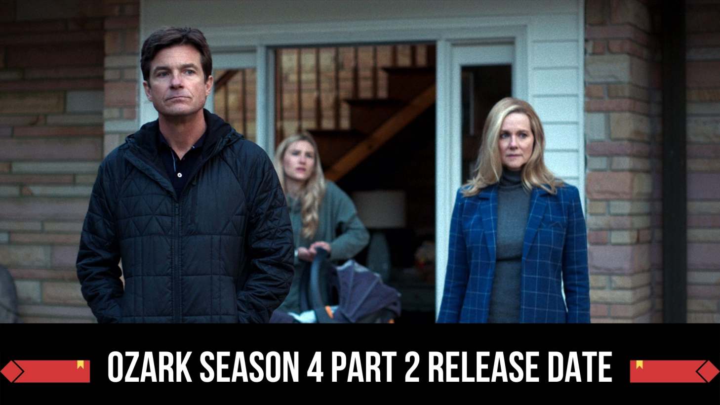Ozark Season 4 Part 2 Release Date