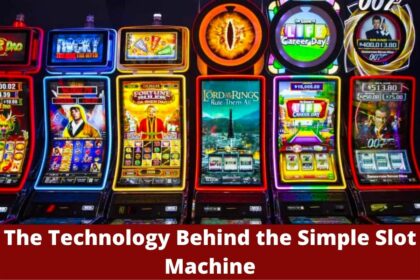 The Technology Behind the Simple Slot Machine