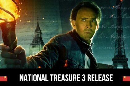 National Treasure 3 Release Date Status