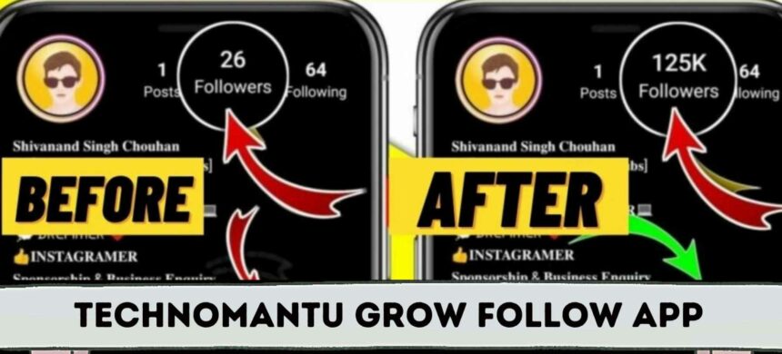 technomantu grow follow app