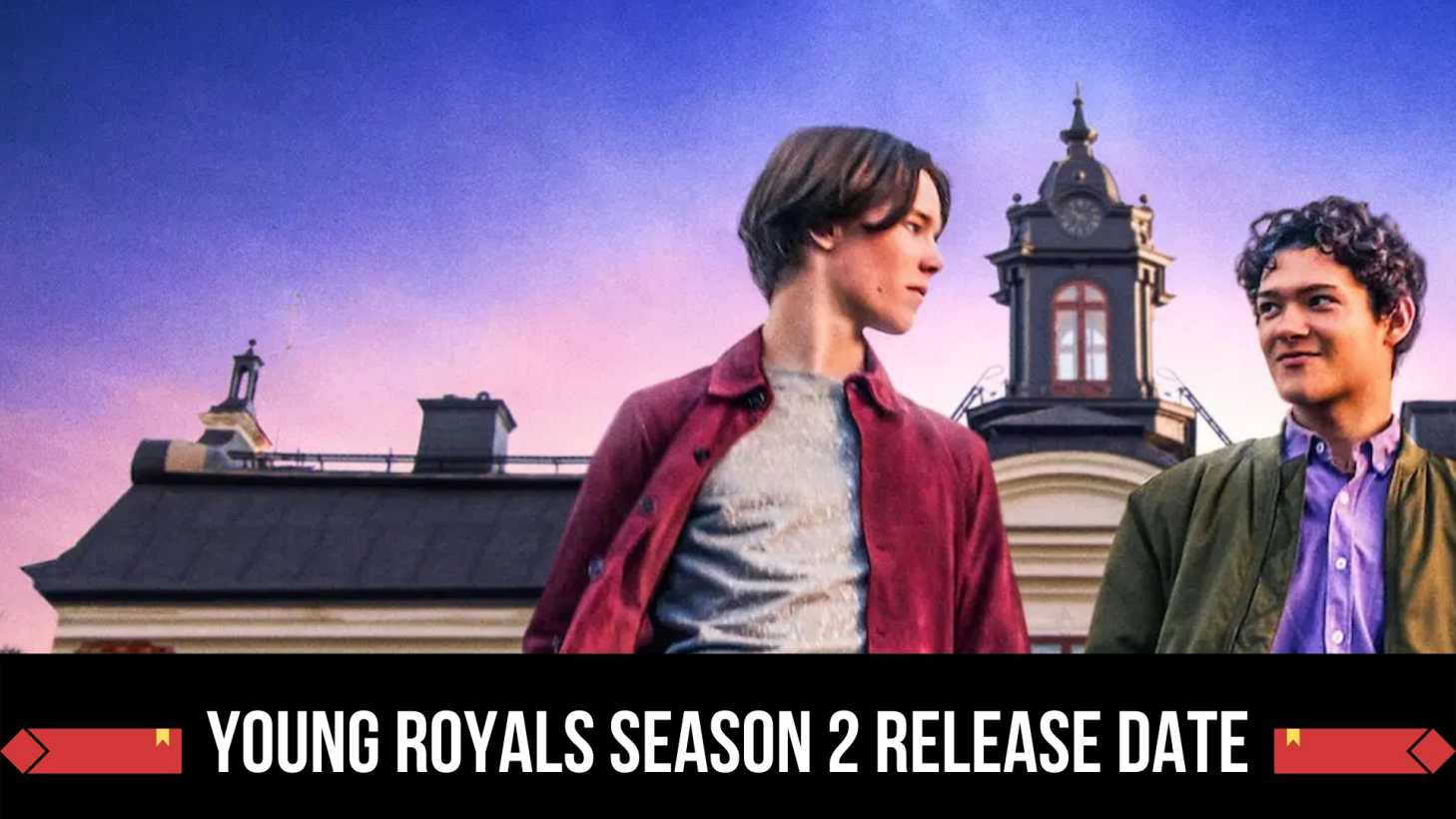 young royals season 2 Release date