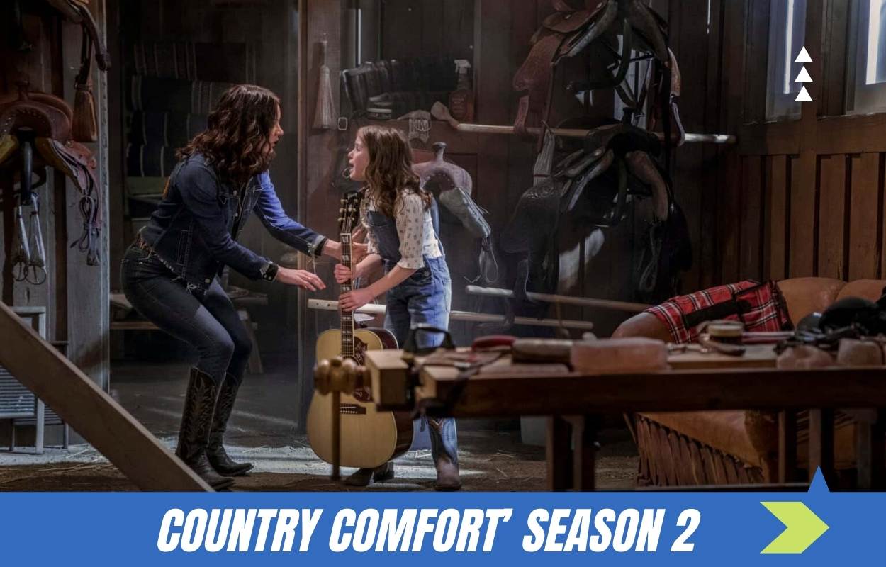 Country Comfort Season 2 Got Cancelled! Know the Real Reason Why?