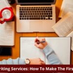 Essay Writing Services How To Make The First Order