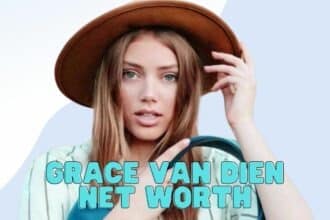 Grace Van Dien Net Worth