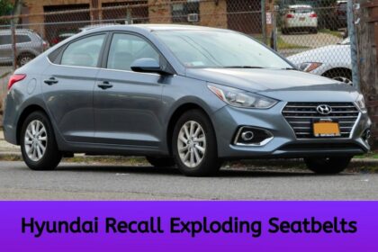 Hyundai Exploding Seatbelts