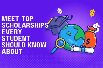 Meet Top Scholarships Every Student Should Know About