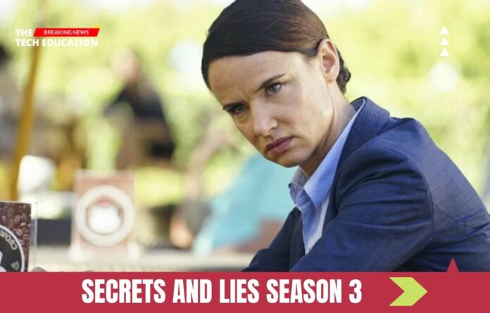 Secrets and Lies season 3