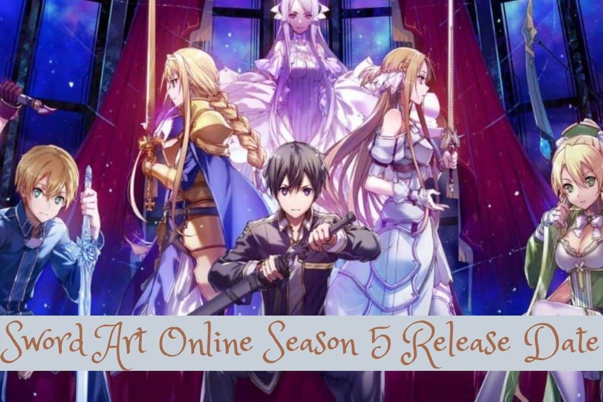 Sword Art Online Season 5 Release Date Status