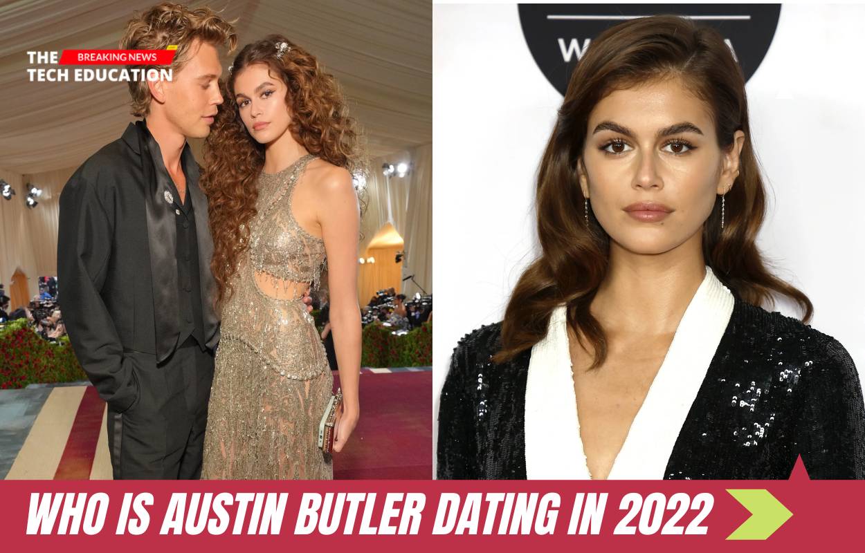Who Is Austin Butler Dating In 2022