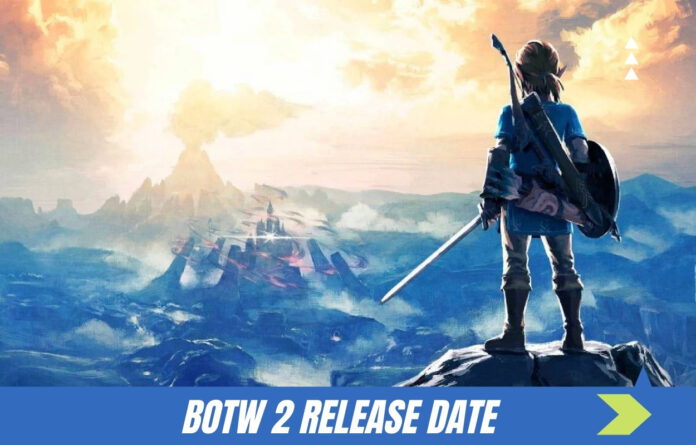 botw 2 release date
