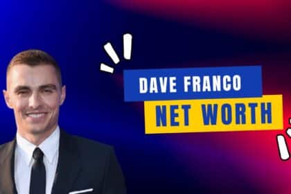 dave franco net worth