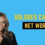 dolores catania net worth