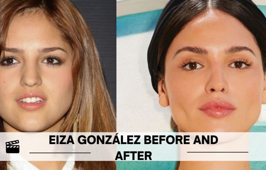 eiza gonzález before and after