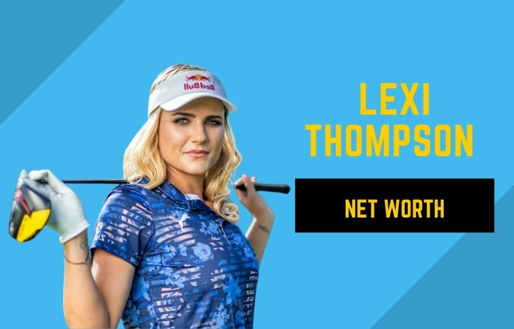 lexi thompson net worth