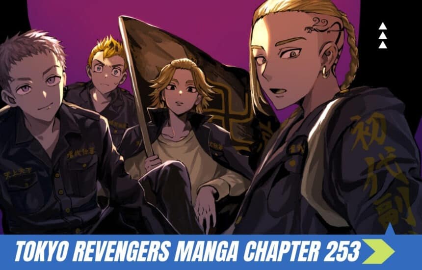 tokyo revengers manga chapter 253 release date