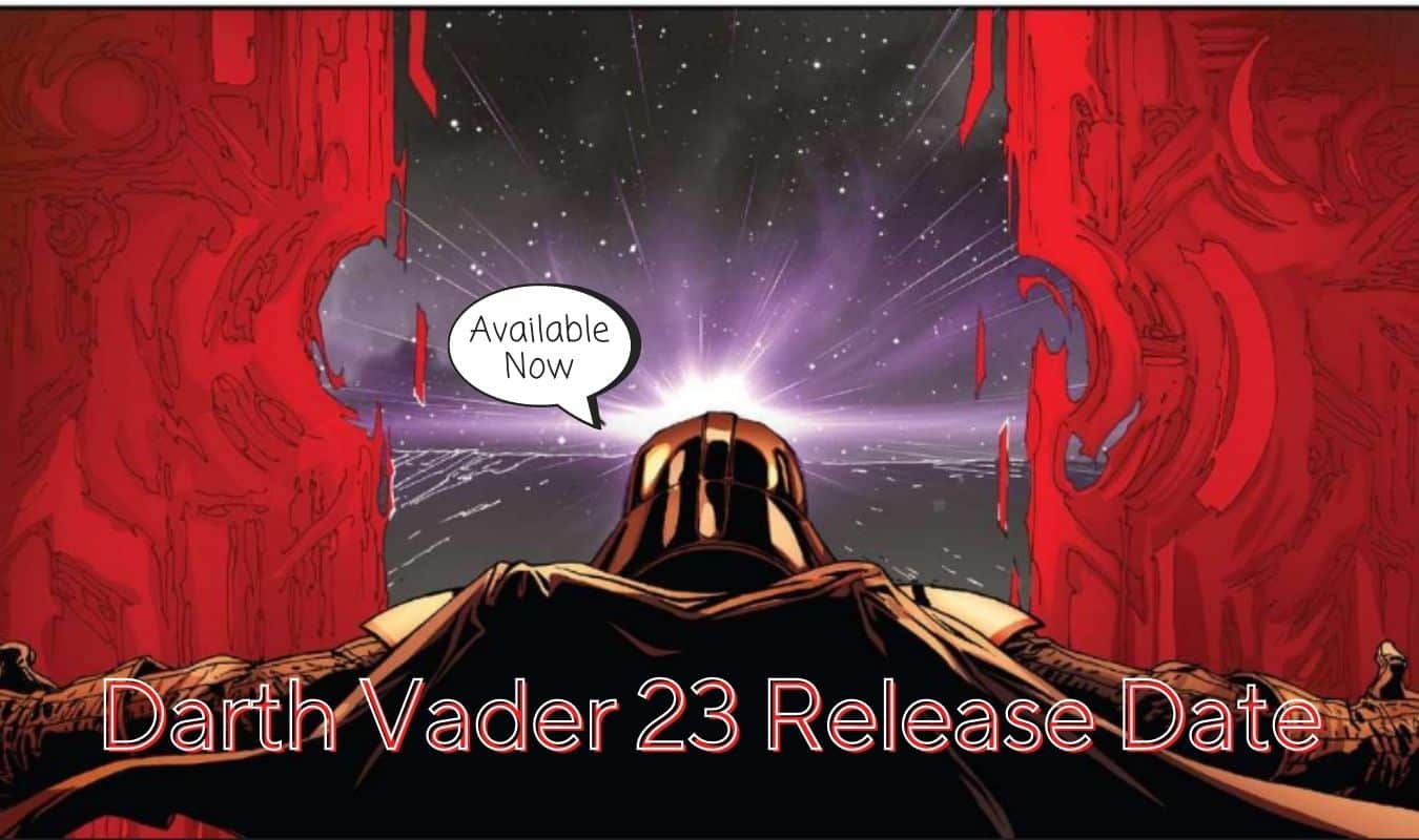 Darth Vader 23 Release Date