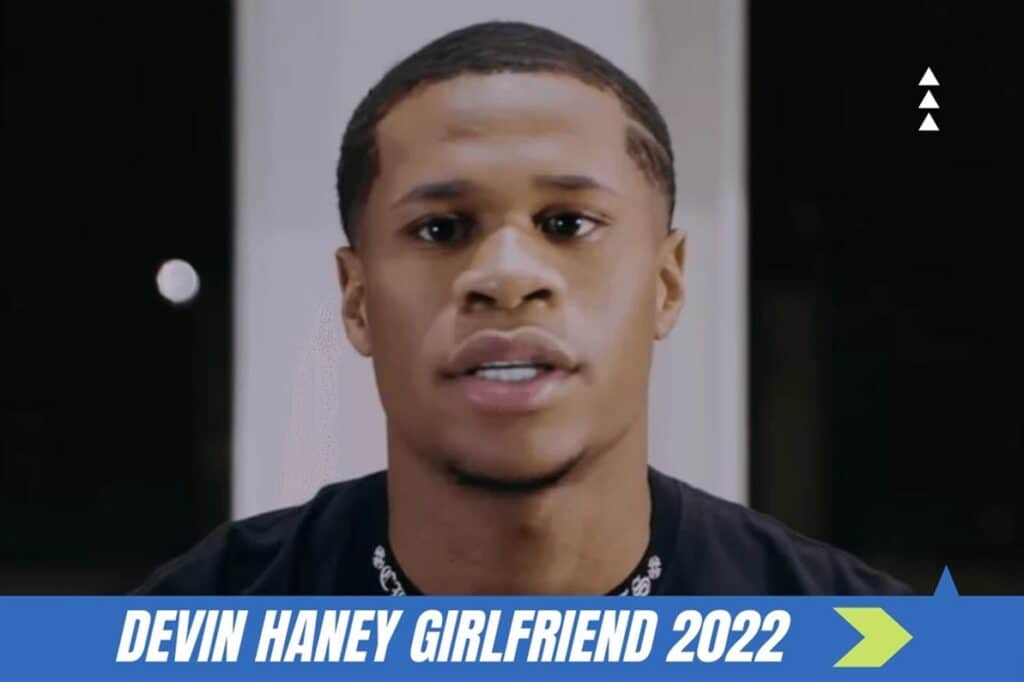 Devin Haney Girlfriend 2022
