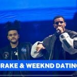 Drake & Weeknd Dating